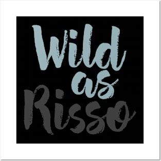 Wild As Risso Posters and Art